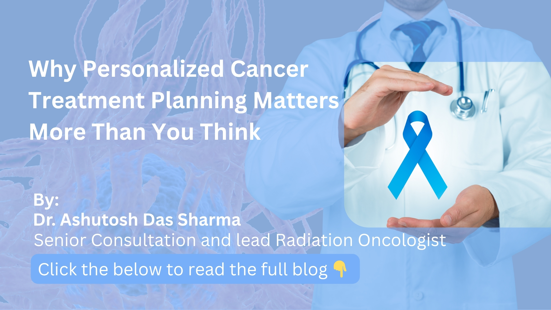Why Personalized Cancer Treatment Planning Matters