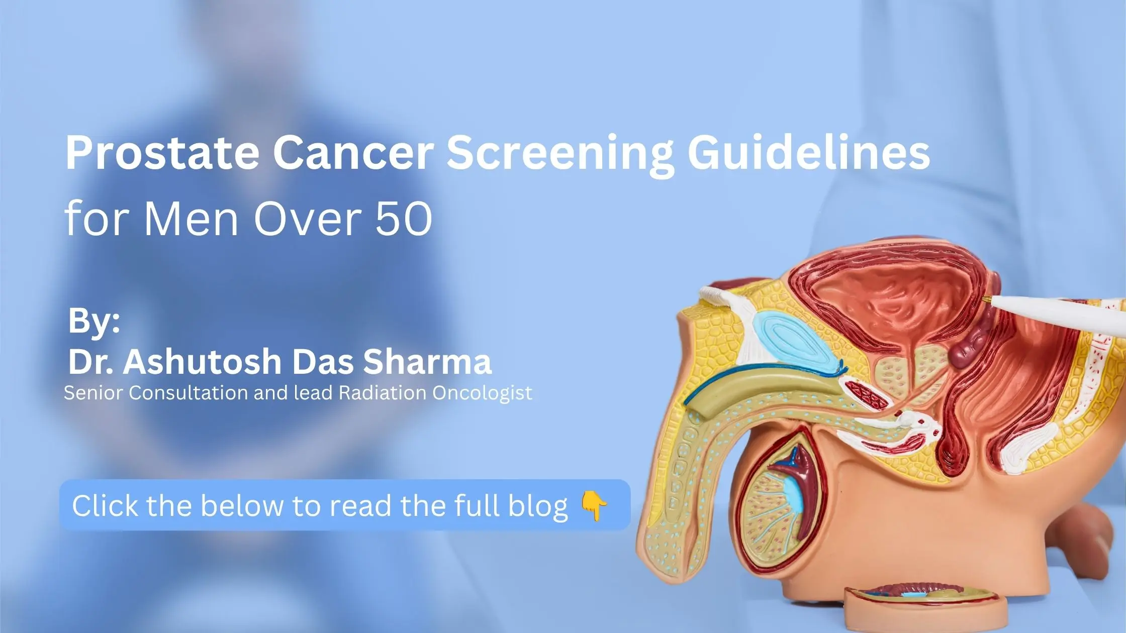 Prostate Cancer Screening Guidelines for Men Over 50